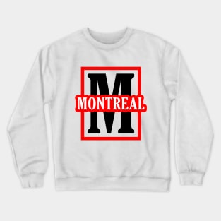 Montreal Crewneck Sweatshirt